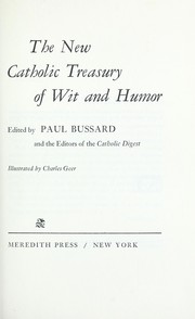 Cover of: The new Catholic treasury of wit and humor by Paul C. Bussard