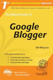 Cover of: The Rational Guide to Google Blogger (Rational Guides) (Rational Guides) by Wei Meng Lee