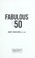 Cover of: Fabulous at 50