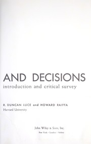 Cover of: Games and decisions : introduction and critical survey