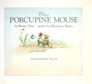 Cover of: The porcupine mouse by Bonnie Pryor