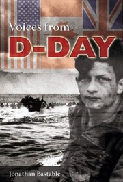 Cover of: Voices From D-Day by JONATHAN BASTABLE