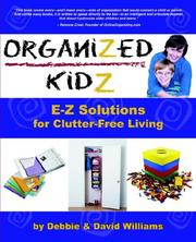 Cover of: Organized Kidz: E-Z Solutions for Clutter-Free Living