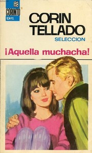 Cover of: ¡Aquella muchacha! by Corín Tellado