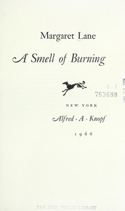 Cover of: A smell of burning. by Margaret Lane, Margaret Lane