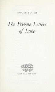 Cover of: The private letters of Luke
