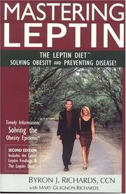 Mastering Leptin by Byron J. Richards, Mary Guignon Richards