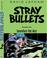 Cover of: Stray Bullets