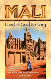 Cover of: Mali: land of gold & glory