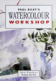 Cover of: Watercolour Workshop by Paul Riley