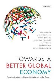 Cover of: TOWARDS A BETTER GLOBAL ECONOMY: POLICY IMPLICATIONS FOR CITIZENS WORLDWIDE IN THE 21ST CENTURY