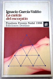 Cover of: La caricia del escorpión by Ignacio García-Valiño