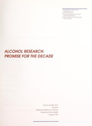 Cover of: Alcohol research: promise for the decade.
