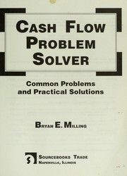 Cover of: Cash flow problem solver by Bryan E. Milling