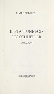 Cover of: Il était une fois les Schneider by Elvire de Brissac