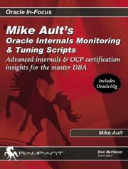 Cover of: Mike Ault's Oracle Internals Monitoring & Tuning Scripts by Mike Ault