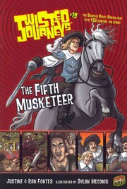 The fifth Musketeer by Justine Fontes, Ron Fontes, Dylan Meconis