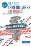 Cover of: Verbos irregulares en inglés que deberías conocer