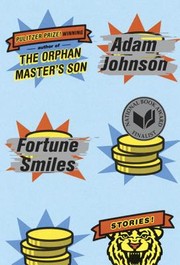 Fortune Smiles by Adam Johnson