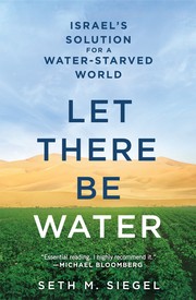 Let There Be Water by Seth M. Siegel
