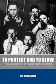 Cover of: To protect and to serve by Joe Domanick