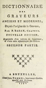 Cover of: Dictionnaire des graveurs anciens et modernes: depuis l'origine de la gravure