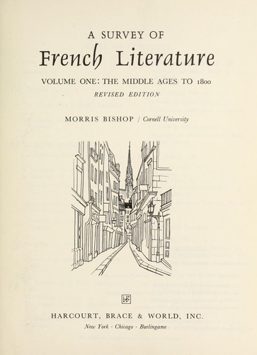 A survey of French literature. by Morris Bishop
