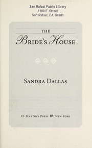 Cover of: The bride's house by Sandra Dallas