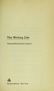 Cover of: The writing life : National Book Award authors by 