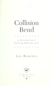 Cover of: Collision bend: a Milan Jacovich mystery