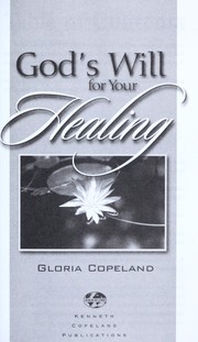 Cover of: God's will for your healing by 