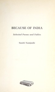 Cover of: Because of India : selected poems and fables by 