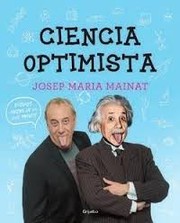 Cover of: Ciencia optimista by 