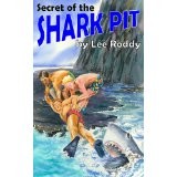 Cover of Secret of the Shark Pit by Lee Roddy
