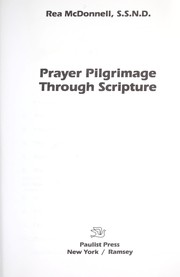 Cover of: Prayer pilgrimage through scripture