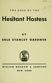 The Case of the Hesitant Hostess by Erle Stanley Gardner