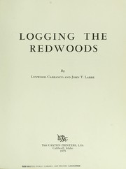 Cover of: Logging the redwoods