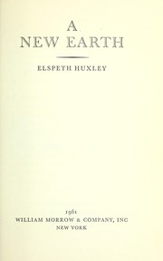 Cover of: A new earth. by Elspeth Huxley