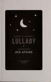 Cover of: Robert B. Parker's lullaby by Ace Atkins