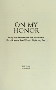Cover of: On my honor : why the American values of the Boy Scouts are worth fighting for by 