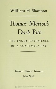 Cover of: Thomas Merton's dark path by William Henry Shannon