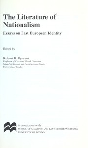 Cover of: The Literature of Nationalism: Essays on East European Identity (Studies in Russia and East Europe)