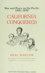 Cover of: California conquered by Neal Harlow