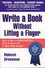 Cover of: Write a book without lifting a finger