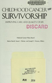 Cover of: Childhood cancer survivorship: improving care and quality of life