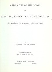 Cover of: A harmony of the books of Samuel, Kings and Chronicles : the books of the Kings of Judah and Israel by 
