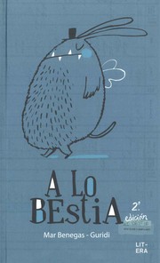 Cover of: A lo bestia