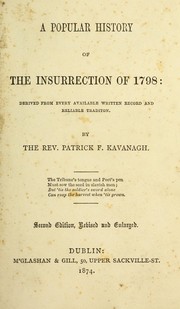 Cover of: A popular history of the insurrection of 1798 by Patrick F. Kavanagh