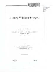 Henry William Stiegel by Abraham S. Brendle