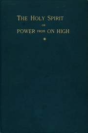 Cover of: The Holy Spirit, Or Power From On High - Vol. I